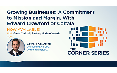 Growing Businesses: A Commitment to Mission and Margin, With Coltala’s Edward Crawford